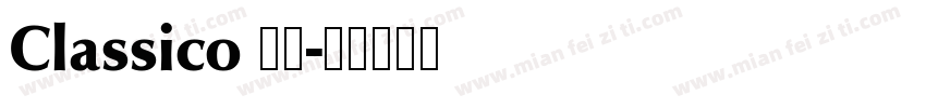 Classico 粗体字体转换
